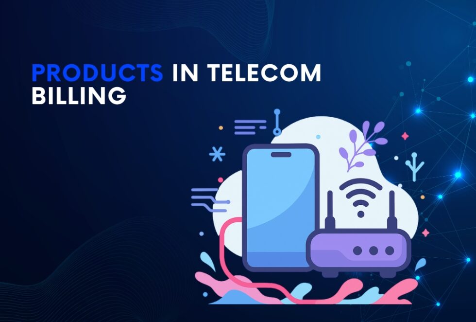 Products in Telecom Billing