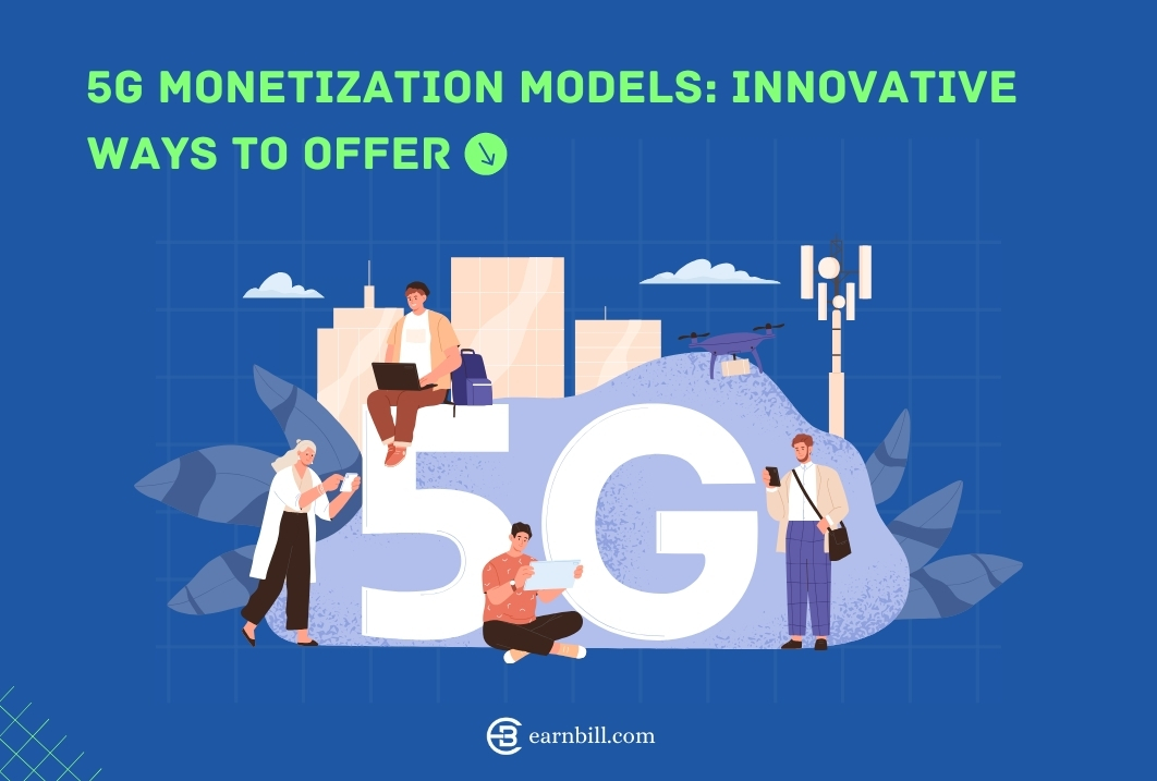 5G Monetization Models