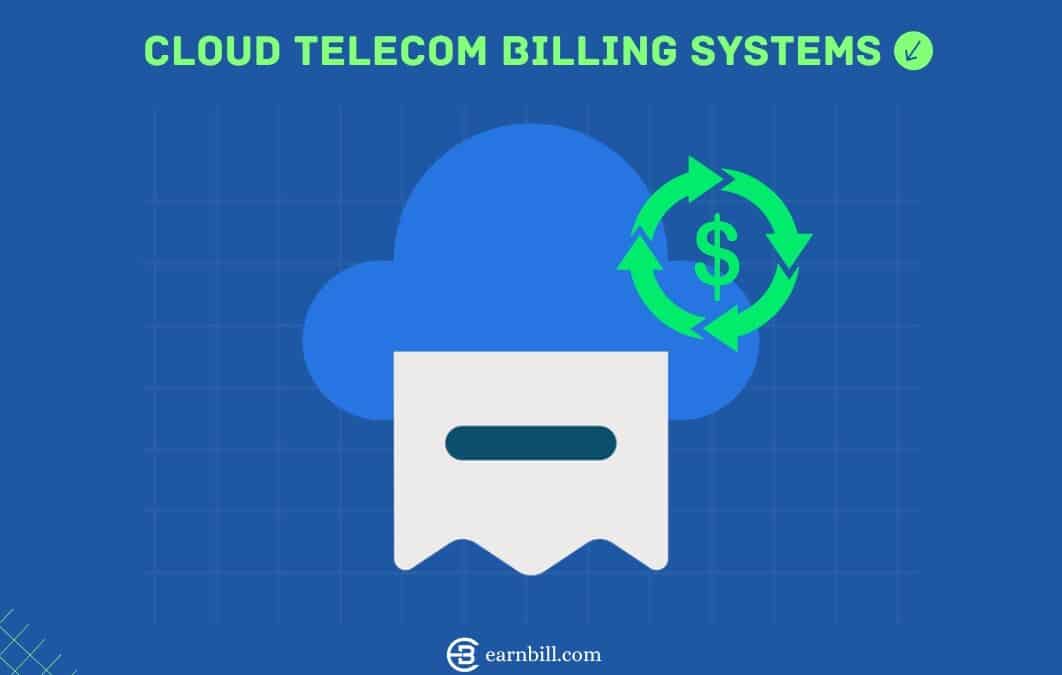 Cloud Telecom Billing Systems: A Remarkable Facilitator for the Telecom Revenue Management in 2025