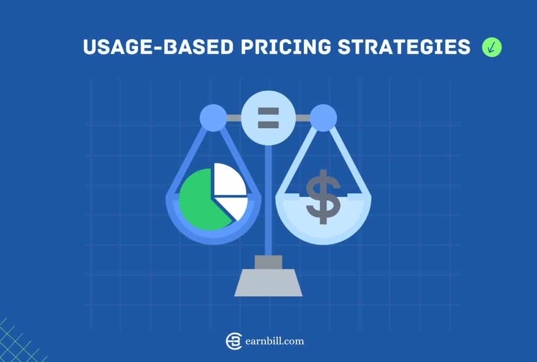 Understanding Usage Based Pricing Strategies: A Simple Guide for Businesses 1 https://earnbill.com/usage-based-pricing-strategies-simple-guide/ Usage Based Pricing Strategies